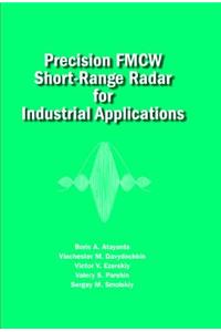 Precision FMCW Short-Range Radar for Industrial Applications