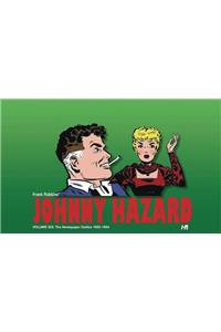 Johnny Hazard The Newspaper 1952-1954 Dailies Volume 6