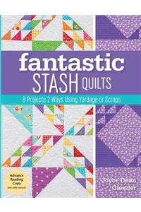 Fantastic Stash Quilts - Print-On-Demand Edition