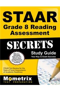 Staar Grade 8 Reading Assessment Secrets Study Guide