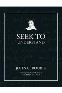 Seek To Understand