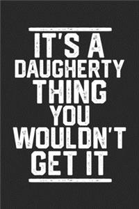 It's a Daugherty Thing You Wouldn't Get It