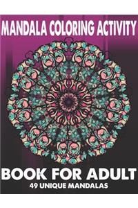 Mandala Coloring Activity Book For Adult 49 Unique Mandalas
