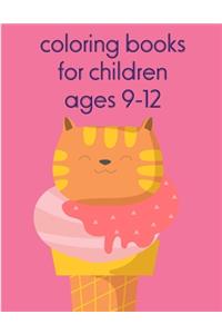 Coloring Books For Children Ages 9-12
