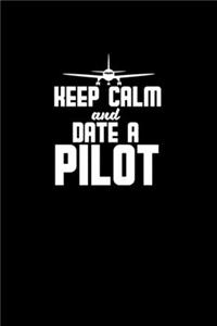 Keep calm and date a pilot