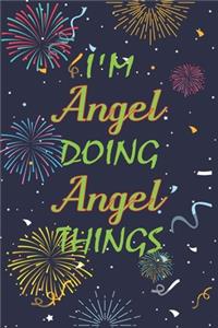 I'm Angel Doing Angel Things Notebook Birthday Gift