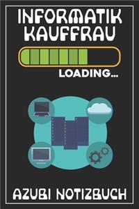 Informatikkauffrau Loading... Azubi Notizbuch