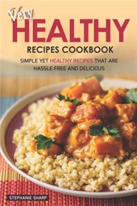 Very Healthy Recipes Cookbook