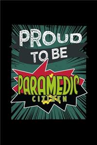 Proud to be paramedic citizen