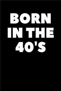 Born In The 40's