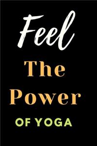 Feel The Power Of Yoga Notebook Dairy Exercise Tracker