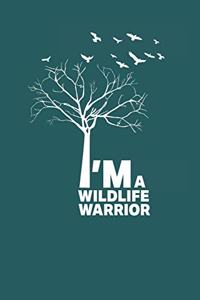 I'm A Wildlife Warrior