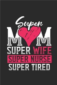 Super Mom Super Nurse