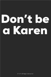 Don't Be a Karen