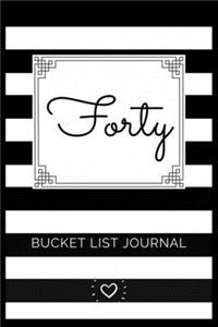 Forty Bucket List Journal