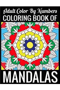 Adult Color By Numbers Coloring Book of Mandalas
