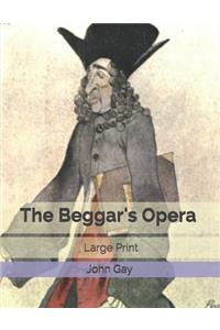 The Beggar's Opera