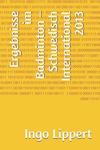 Ergebnisse im Badminton - Schwedisch International 2013