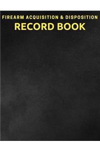 Firearm Acquisition and Disposition Record Book