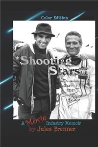 Shooting Stars: A Movie Industry Memoir