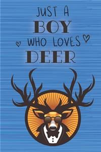 Just a Boy Who Loves Deer