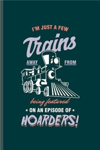 I'm Just a few Train Away from Being Featured