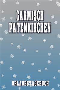 Garmisch Patenkirchen Urlaubstagebuch