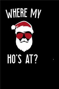 Where My Ho's At?