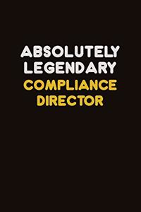 Absolutely Legendary Compliance Director