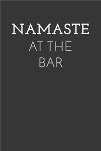 Namaste At The Bar Notebook