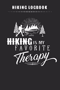 Hiking Logbook - Hiking Is My Favorite Therapy