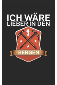 Ich wäre lieber in den Bergen