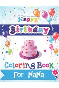 Happy Birthday Coloring Book for NANA