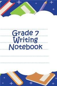 Grade 7 Writing Notebook