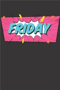 Friday
