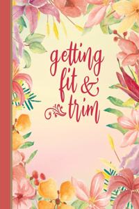 Getting Fit and Trim