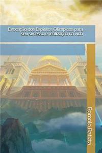 Evocação dos Espíritos Olímpicos para seu sucesso e realização na vida