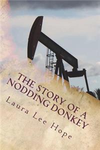 The Story of a Nodding Donkey