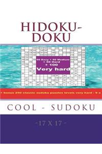 Hidoku-Doku - Cool Sudoku -17x17- 50 Easy + 50 Medium + 50 Hard + 100 Very Hard