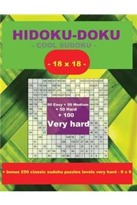 Hidoku-Doku - Cool Sudoku -18x18- 50 Easy + 50 Medium + 50 Hard + 100 Very Hard