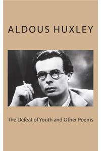 The Defeat of Youth and Other Poems