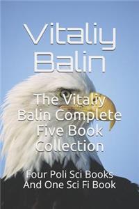 The Vitaliy Balin Complete Five Book Collection