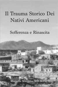 Il Trauma Storico Dei Nativi Americani