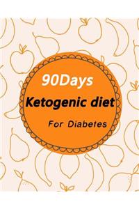 90 Days ketogenic diet for diabetes