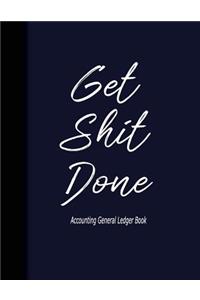 Accounting General Ledge book Get Shit Done