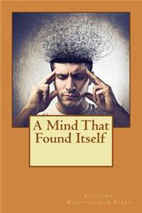 A Mind That Found Itself