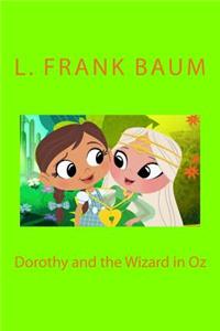 Dorothy and the Wizard in Oz
