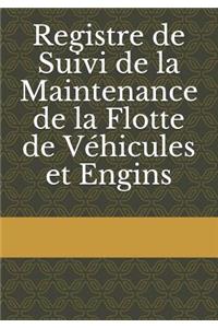 Registre de Suivi de la Maintenance de la Flotte de V