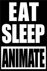 Eat Sleep Animate Doodle Notebook for Animators, Medium College Lined Journal
