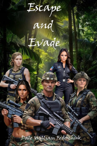 Escape and Evade